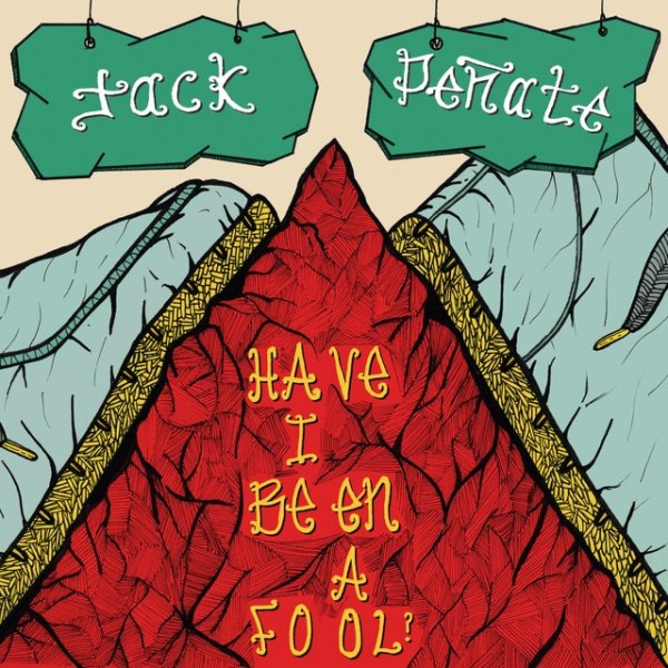 Album Jack Peñate - Have I Been a Fool?