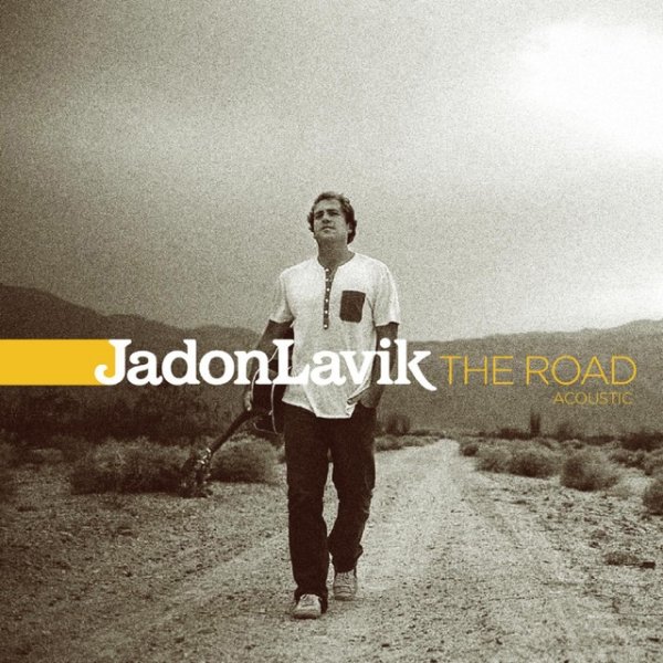 Jadon Lavik The Road Acoustic, 2009