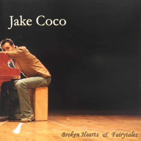 Album Jake Coco - Broken Hearts And Fairytales