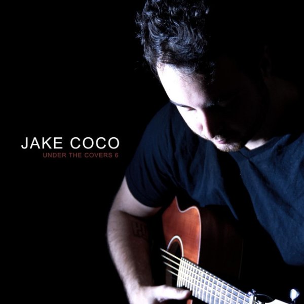 Album Jake Coco - Under the Covers, Vol. 6