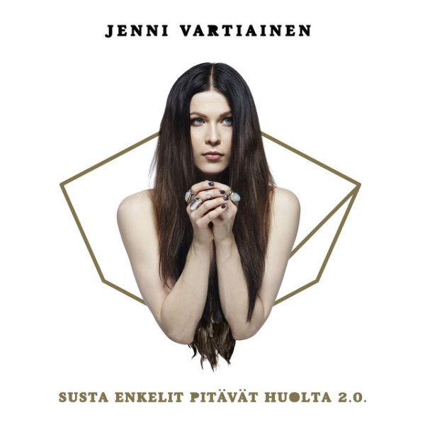 Album Susta enkelit pitävät huolta 2.0. - Jenni Vartiainen