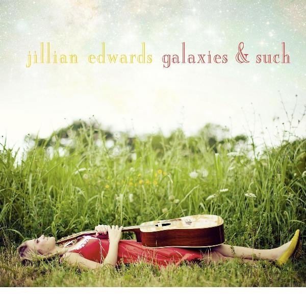 Album Jillian Edwards - Galaxies & Such
