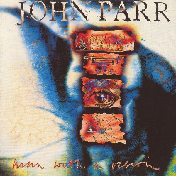 John Parr Man With a Vision, 1992
