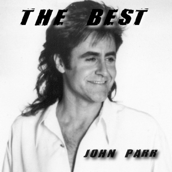 John Parr The Best, 2013