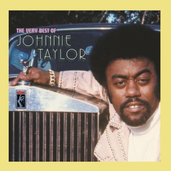 The Very Best Of Johnnie Taylor - album