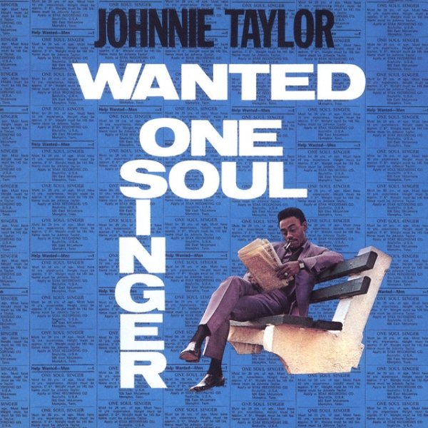 Album Johnnie Taylor - Wanted: One Soul Singer