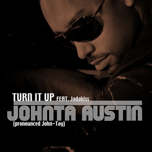 Album Johnta Austin - Turn It Up