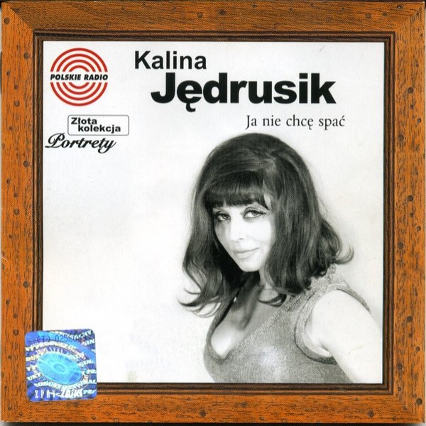Album Kalina Jędrusik - Ja Nie Chcę Spać