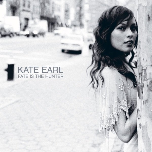 Album Kate Earl - Fate Is the Hunter