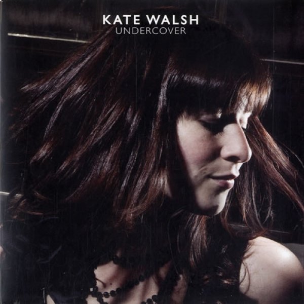 Album Kate Walsh - Undercover