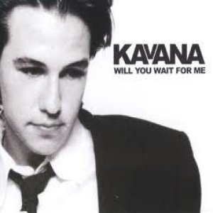 Album Kavana - Will You Wait For Me