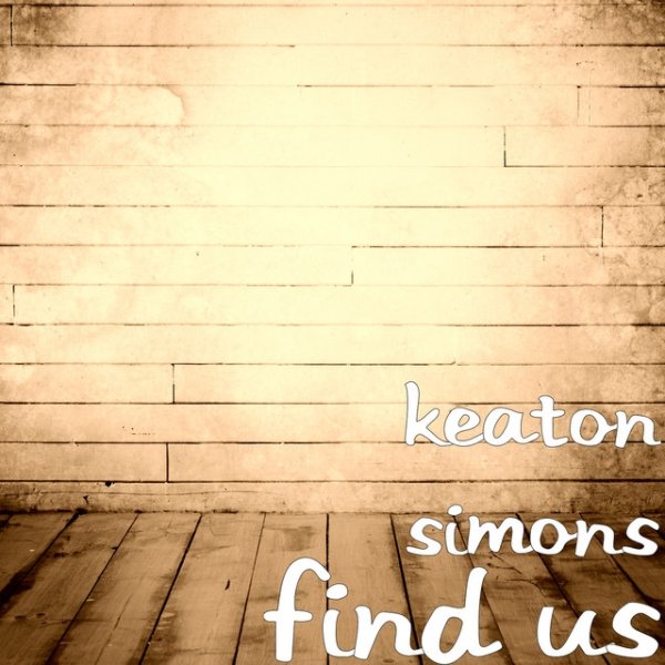 Album Keaton Simons - Find Us