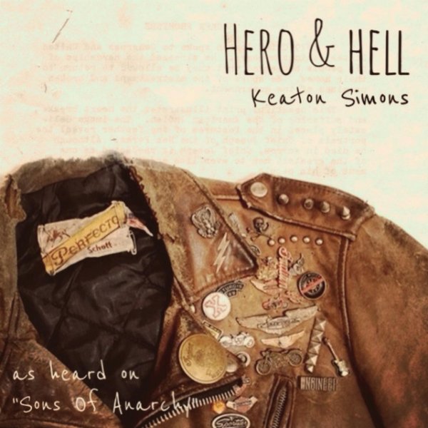 Keaton Simons Hero & Hell, 2014