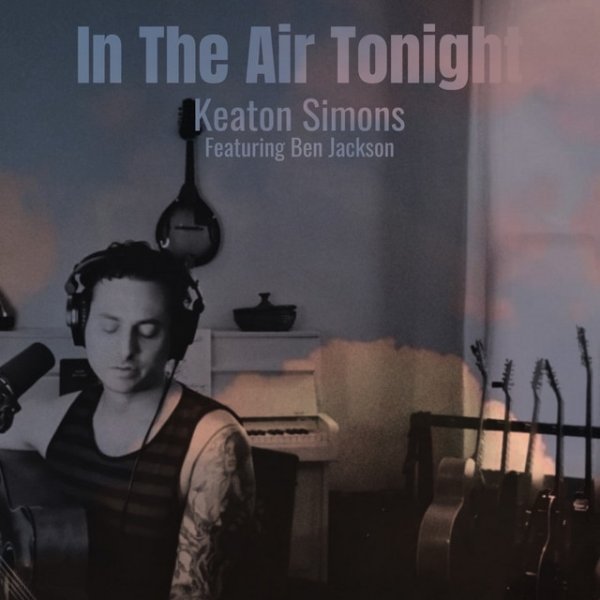 Keaton Simons In the Air Tonight, 2020
