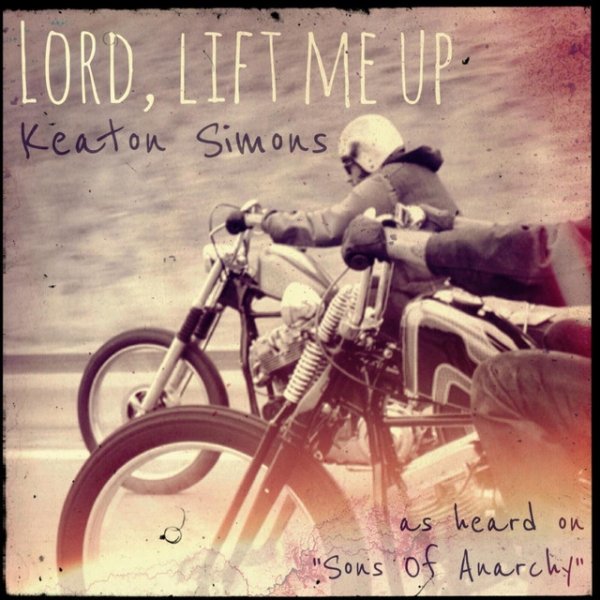 Album Keaton Simons - Lord, Lift Me Up