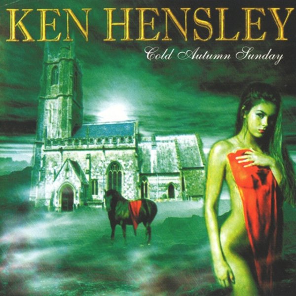 Album Ken Hensley - Cold Autumn Sunday