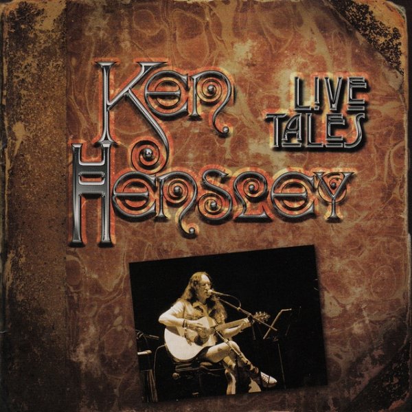 Album Ken Hensley - Live Tales