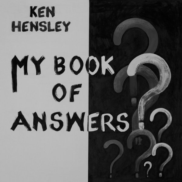 Album Ken Hensley - My Book Of Answers