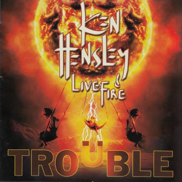 Album Ken Hensley - Trouble