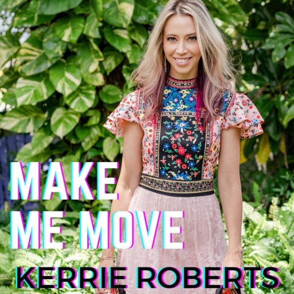 Album Kerrie Roberts - Make Me Move