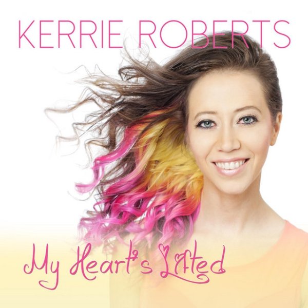 Album Kerrie Roberts - My Heart