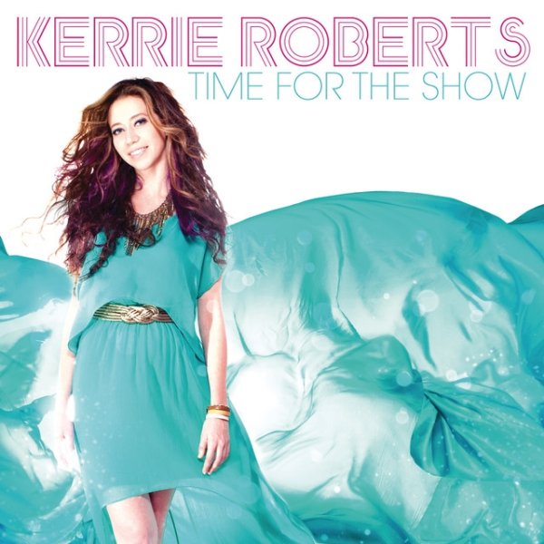 Album Kerrie Roberts - Time For The Show