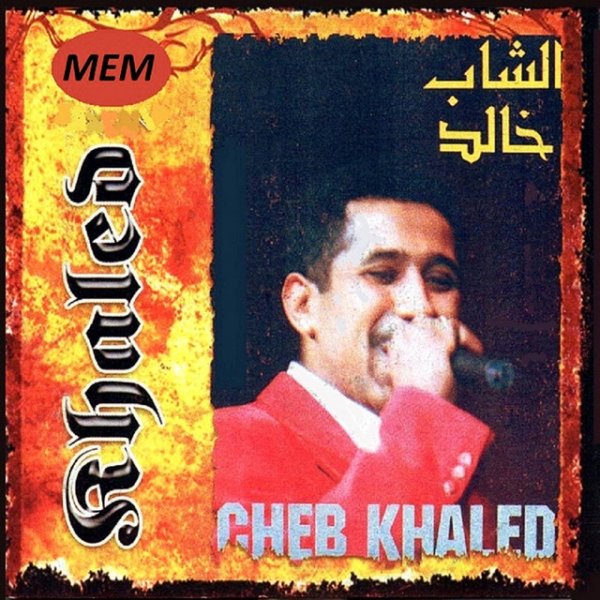 Album Khaled - Chira fi douarna