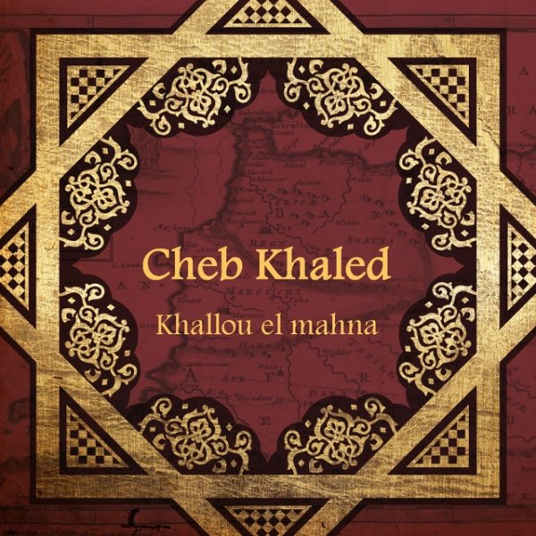 Album Khaled - Khallou el mahna