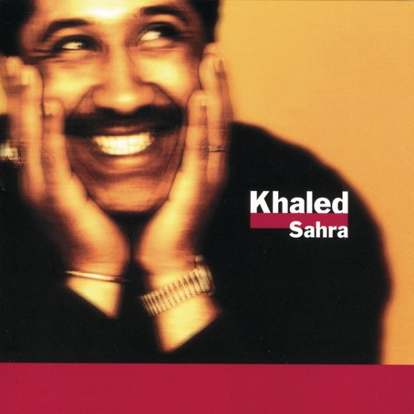 Album Khaled - Sahra