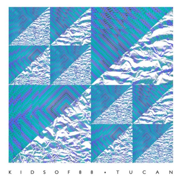 Album Kids of 88 - Tucan