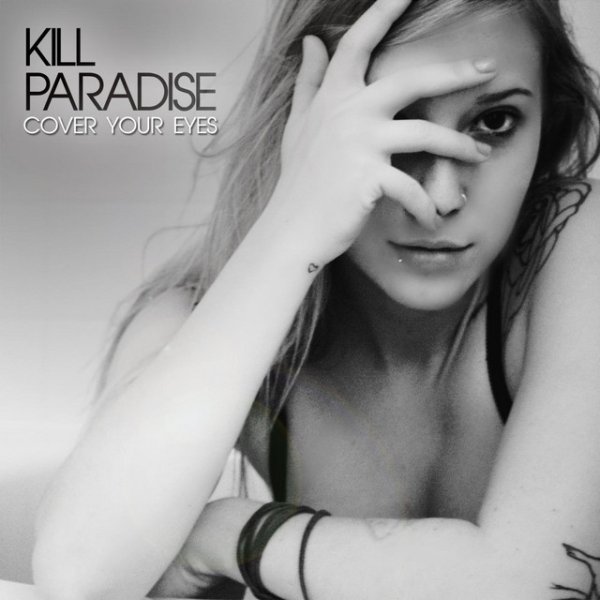 Album Kill Paradise - Cover Your Eyes