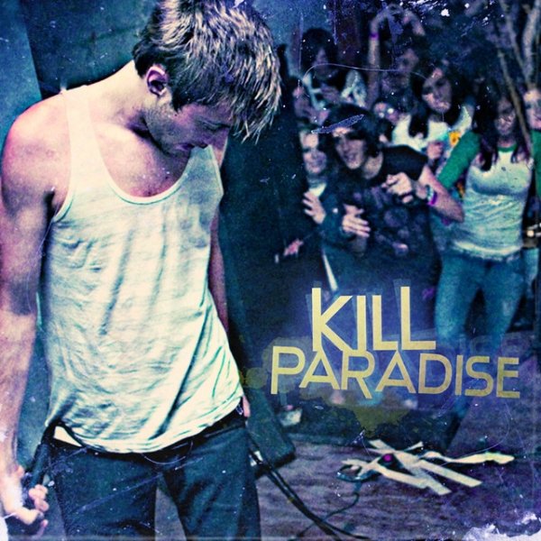 Kill Paradise - album