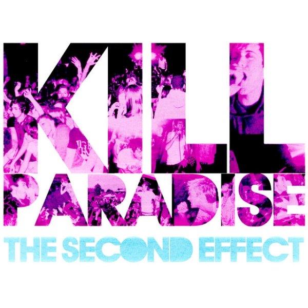 Album Kill Paradise - The Second Effect