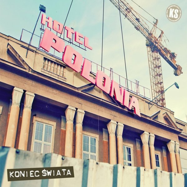 Album Koniec Świata - Hotel Polonia