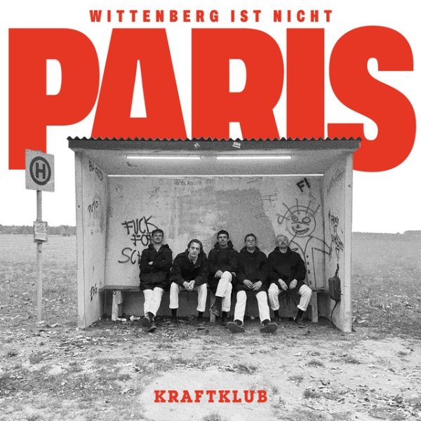 Album Kraftklub - Wittenberg ist nicht Paris