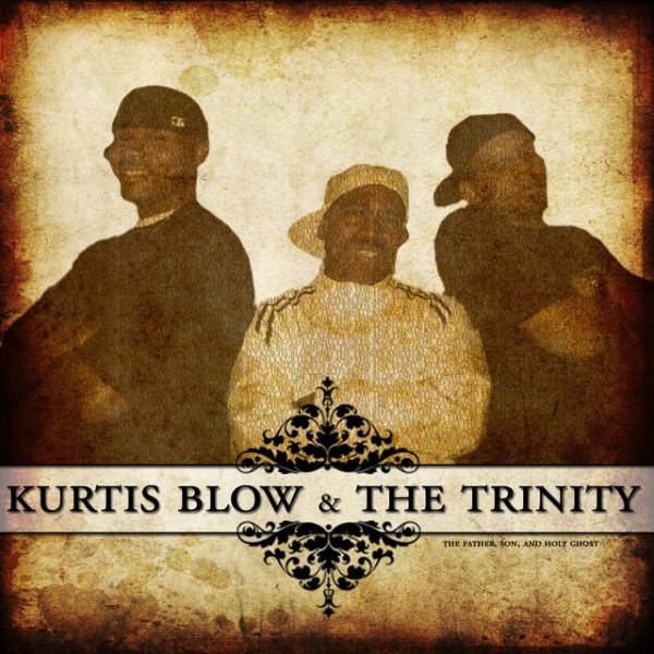 Album Kurtis Blow - Father, Son & Holy Ghost