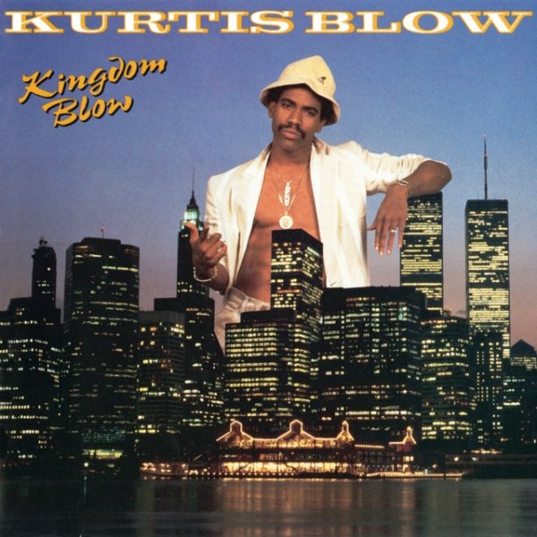 Kurtis Blow Kingdom Blow, 1986