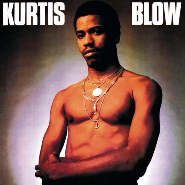 Album Kurtis Blow - Kurtis Blow