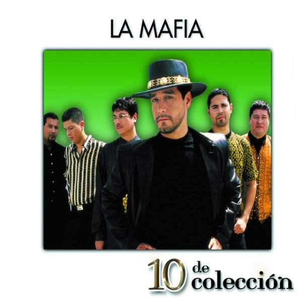 La Mafia 10 De Colección, 2008