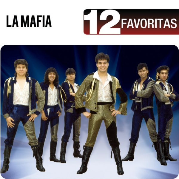 Album 12 Favoritas - La Mafia