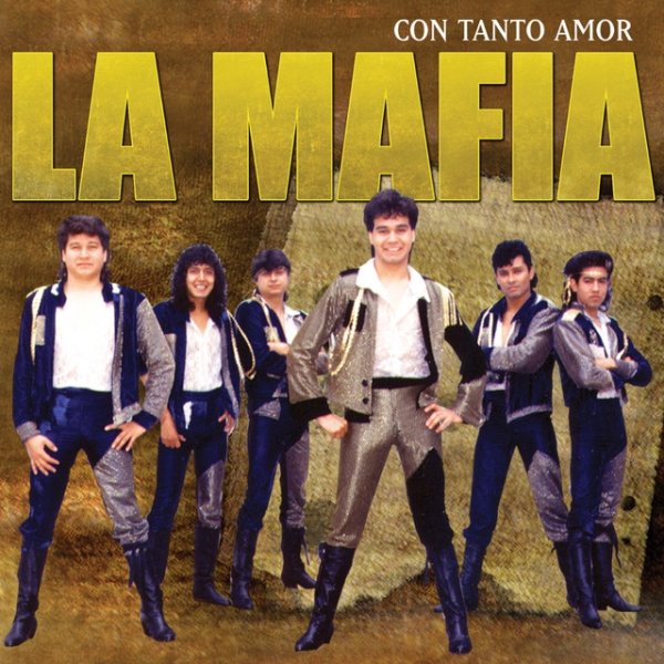 Album Con Tanto Amor - La Mafia