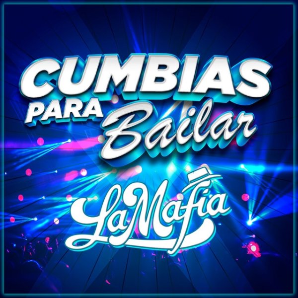 Album Cumbias Para Bailar - La Mafia