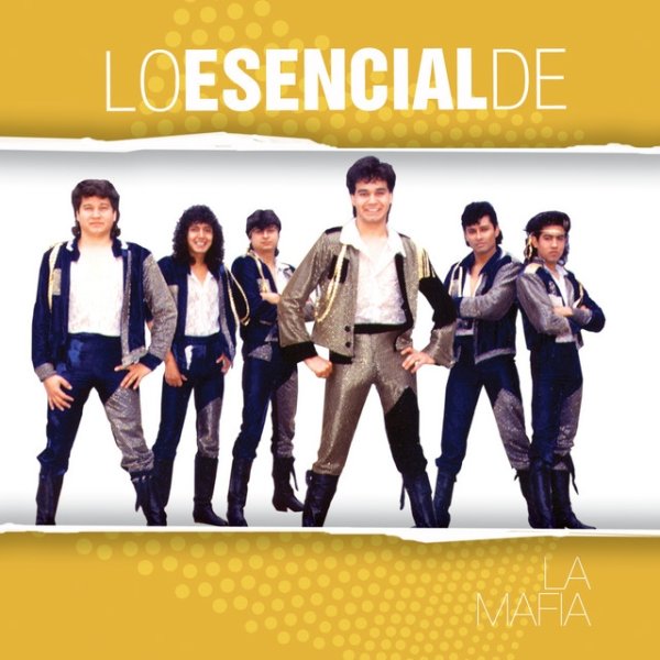 Album Lo Esencial De - La Mafia