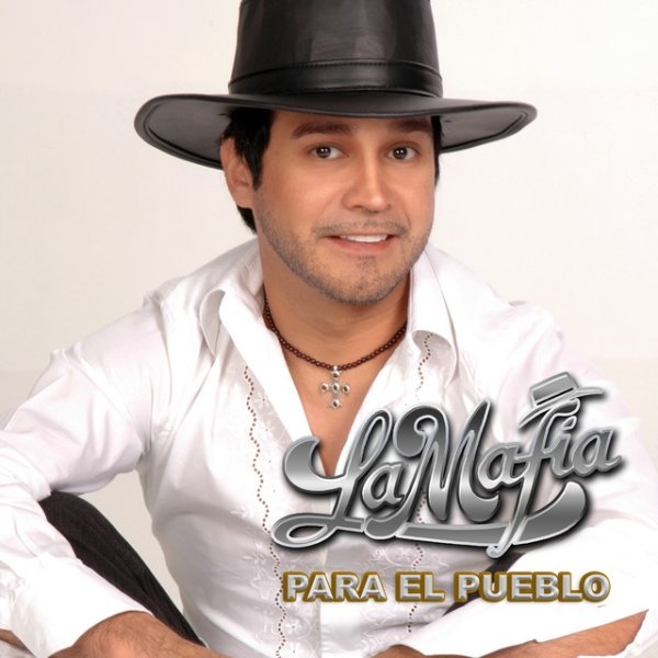 Album Para el Pueblo - La Mafia