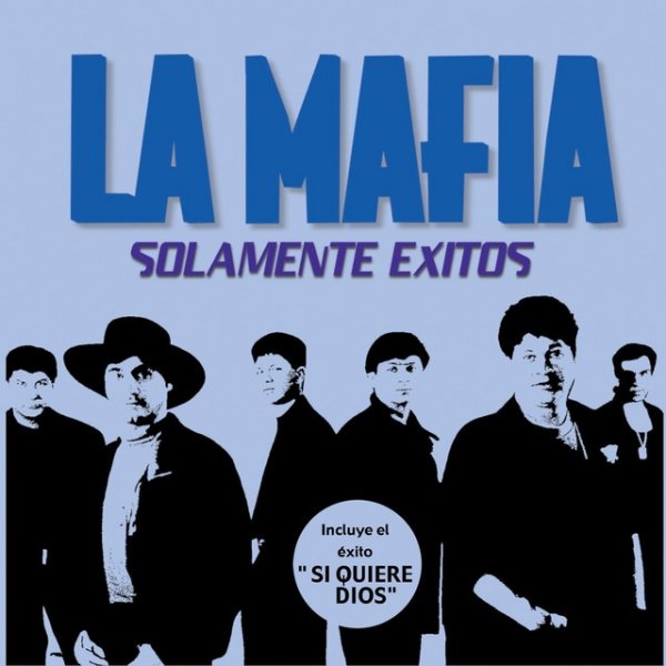 Album La Mafia - Solamente Exitos