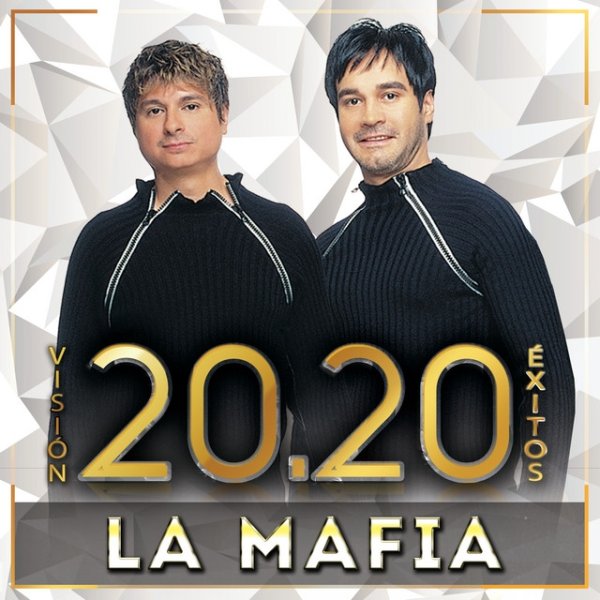 Album Visión 20.20 Éxitos - La Mafia