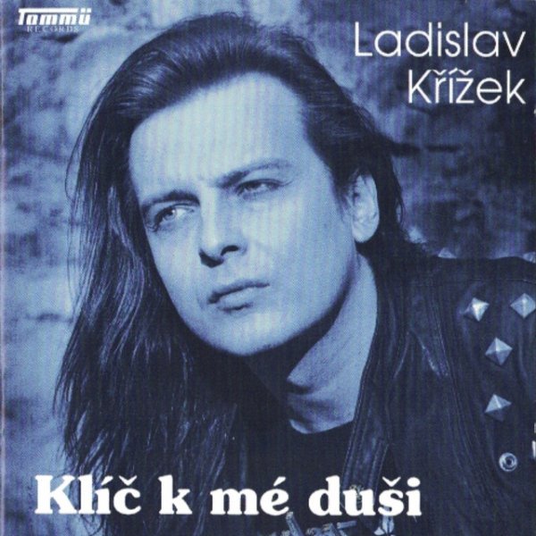 Album Ladislav Křížek - Klíč k mé duši