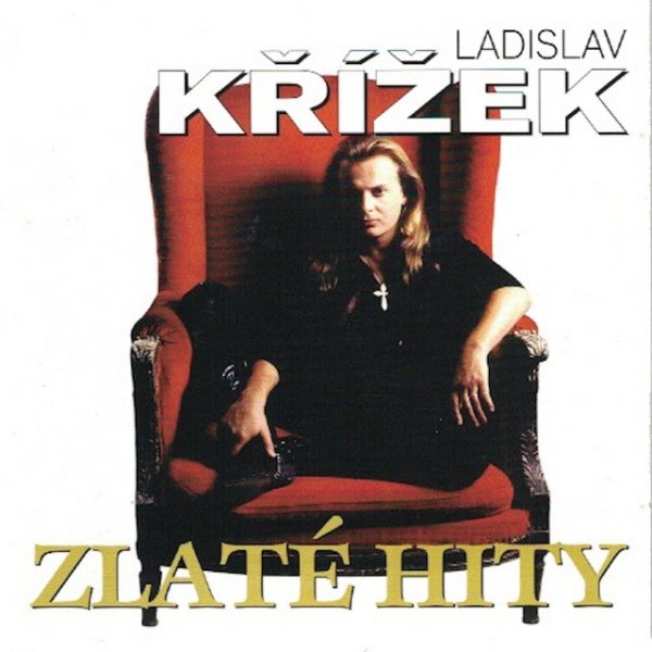 Album Ladislav Křížek - Zlaté Hity