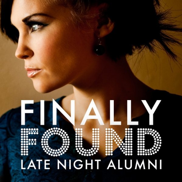 Album Late Night Alumni - Finally Found