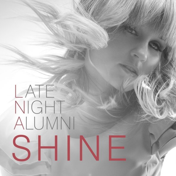 Album Late Night Alumni - Shine